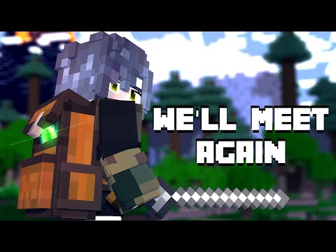 We'll Meet Again (Minecraft Music Video Animation) | Collab