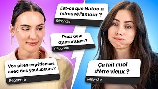 ON RÉPOND À VOS PIRES QUESTIONS feat. NATOO !