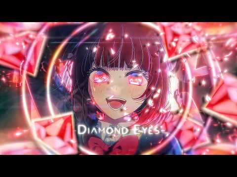 ♦️Diamond Eyes👀- Arima Kana [Edit/AMV] 4K!