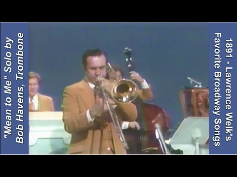 Bob Havens, Trombone: "Mean to Me" - Lawrence Welk Audience Dance, from 1981