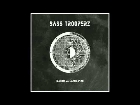 Bass Trooperz - Mahom meets Ashkabad [Full Album]
