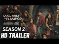 Saas Bahu Aur Flamingo Season 2 Official Trailer | Saas Bahu aur Flamingo season 2 trailer Disney
