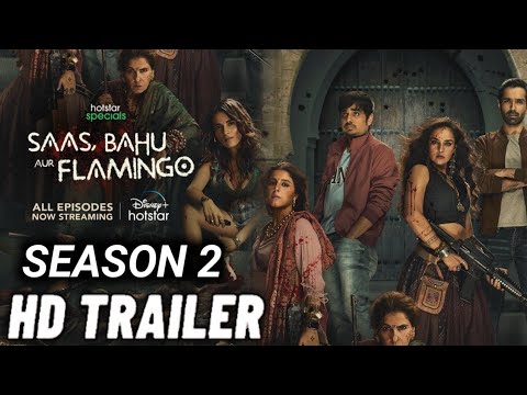 Saas Bahu Aur Flamingo Season 2 Official Trailer | Saas Bahu aur Flamingo season 2 trailer Disney