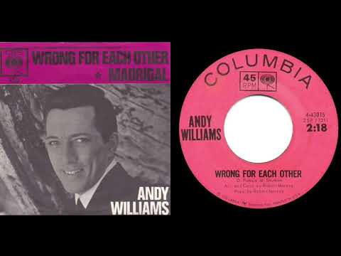 Andy Williams - Wrong For Each Other (1964)