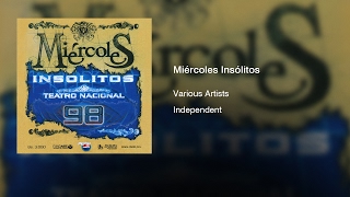 Various Artists - Miércoles Insólitos (1998) || Full Album ||
