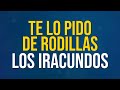 Te lo pido de rodillas - Los iracundos (Letra)