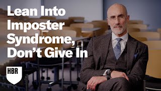 Lean Into Imposter Syndrome, Don't Give In to It