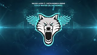 Major Lazer ft. Justin Bieber &amp; Erene - Cold Water (Eljay Remix)