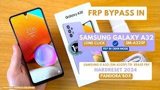 FRP BYPASS|REMOVE IN SAMSUNG GALAXY A32|SM-A325F WIPE|HARDRESET PIN|PATTERN|PASSWORD UNLOCK|2024