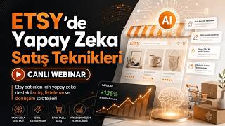 ETSY'de Yapay Zeka Satış Teknikleri