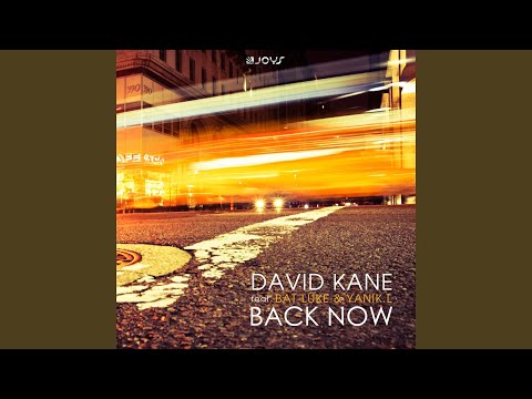 Back Now (Radio Edit) (feat. Bat Luke, Yanik L)
