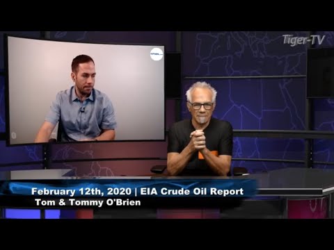 February 12th, Crude Oil Report & EIA Analysis on TFNN - 2020