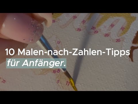 Malen nach Zahlen Anleitung für Anfänger – Schritt für Schritt erklärt