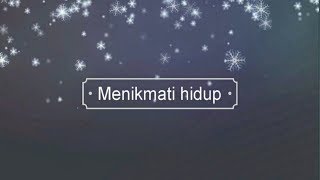 Download lagu STORY WA|| MENIKMATI HIDUP mp3