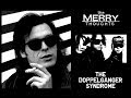 The Merry Thoughts - The Doppelganger Syndrome ...