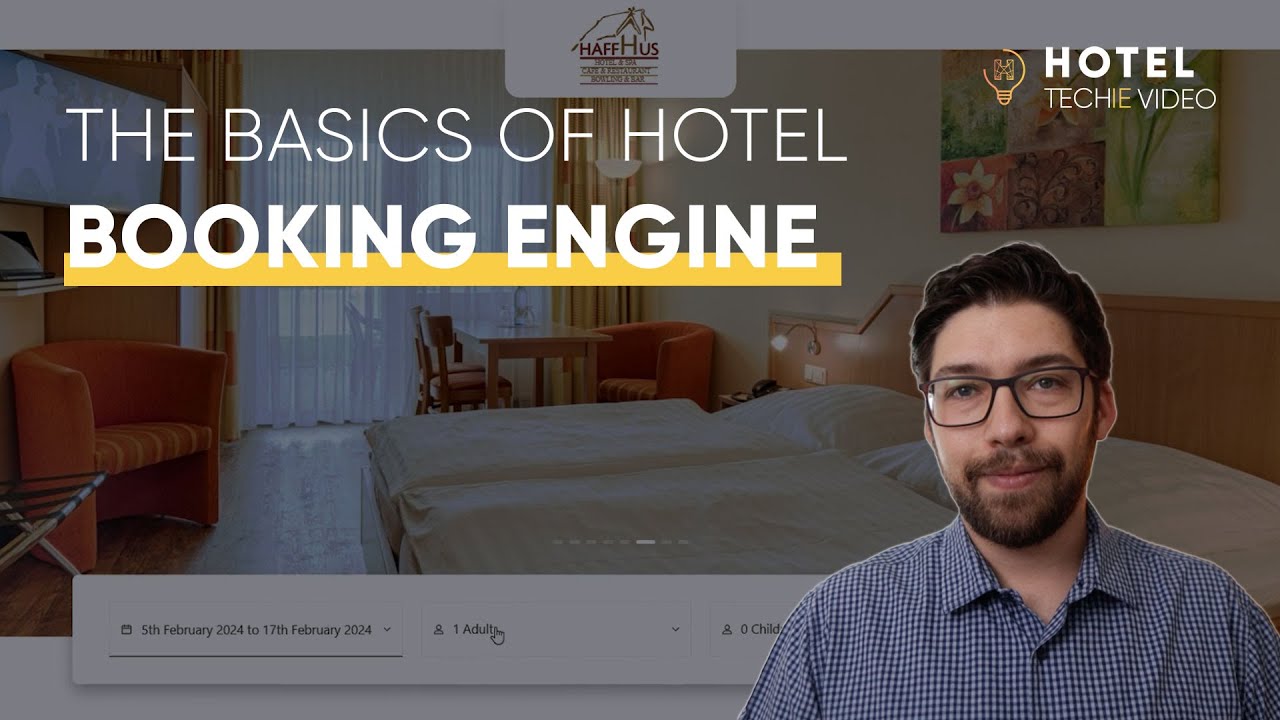 Hotel booking engine : Basics, tips and tricks