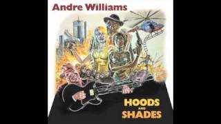 Andre Williams- A Good Day To Feel Bad (Hoods and Shades)