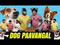Dog Paavangal Parithabangal