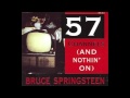 Bruce Springsteen - 57 Channels (And Nothin' On) [Little Steven Mix 1] - 1992