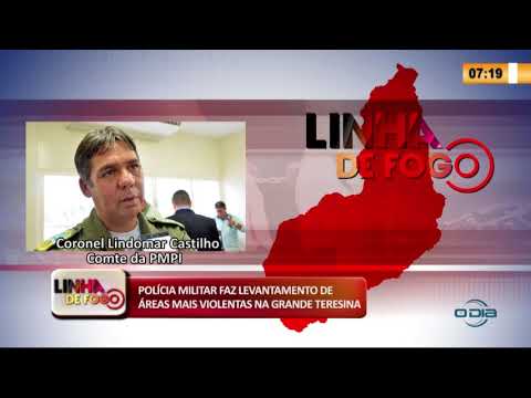 LINHA DE FOGO 21 01 2020 POLíCIA MILITAR FAZ LEVANTAMENTO DE íREAS MAIS VIOLENTAS NA GRANDE TERESI