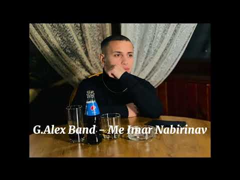 G.Alex Band - Me Imar Nabirinav (COVER) 2024