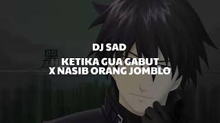 Download lagu DJ SAD !!! KETIKA GUA GABUT X NASIB ORANG JOMBLO ( Hendra 98 Remix ) mp3 Download lagu DJ SAD !!! KETIKA GUA GABUT X NASIB ORANG JOMBLO ( Hendra 98 Remix ) mp3