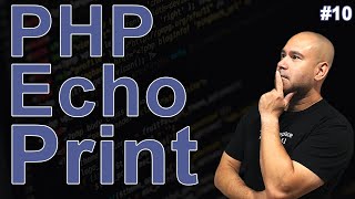 PHP Echo &amp; Print Statements - How to Output to the Browser &amp; Terminal