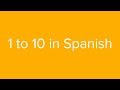 Count from 1 to 10 in Spanish