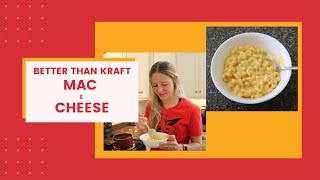 BETTER THAN KRAFT Mac & Cheese Tutorial