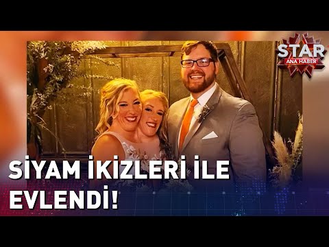Siyam İkizleri İle Evlendi! | Star Ana Haber