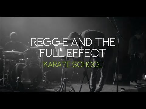 Reggie and The Full Effect "Karate School" (Official Music Video)