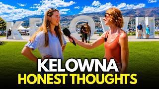 I Asked Visitors What They REALLY Think of Kelowna