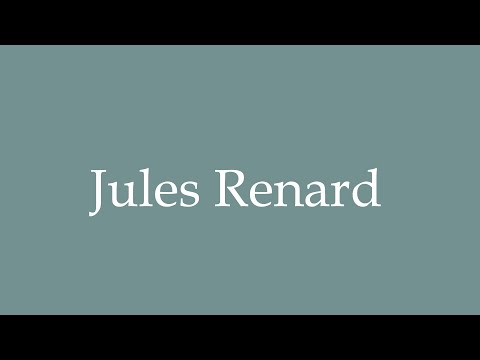 How to Pronounce ''Jules Renard'' (Jules Renard) Correctly in French