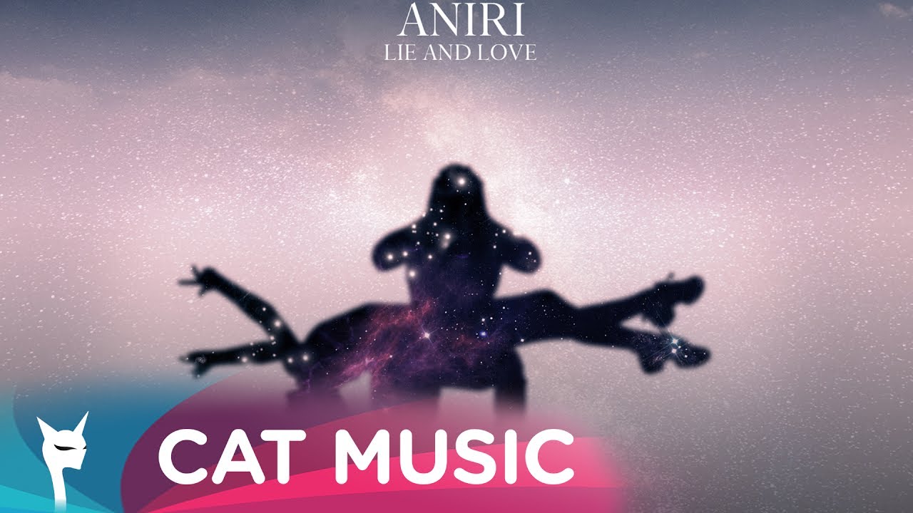 Aniri — Lie and Love