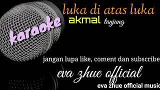 Download lagu karaoke dandut LUKA DI ATAS LUKA... mp3