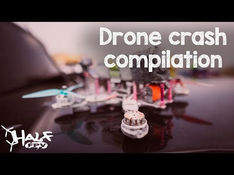 Drone crash compilation 2018 ||  1 year of fpv