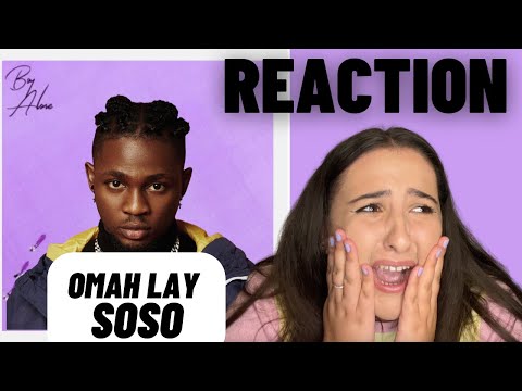 Just Vibes Reaction / Omah Lay - Soso / Boy Alone Album
