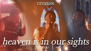 Heaven Is In Our Sights