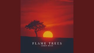 Flame Trees