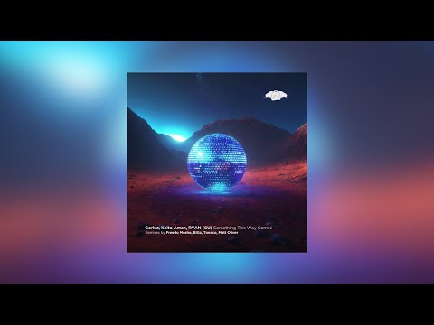 Gorkiz, Kaito Aman, RYAN (CU) - Somethings This Way Comes (Tonaco, Matt Oliver Remix)