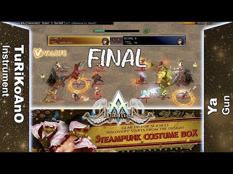 Titan 20/05/2018 PM: Final - TuRiKoAnO vs Ya - Atlantica Online Valofe
