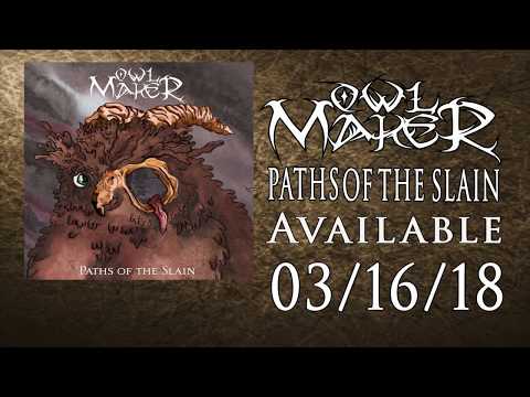 Owl Maker - Paths Of The Slain Promo Video