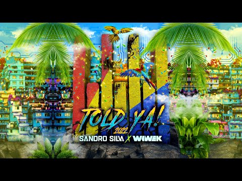 Sandro Silva x Wiwek x Isa GT - Told Ya! 2022