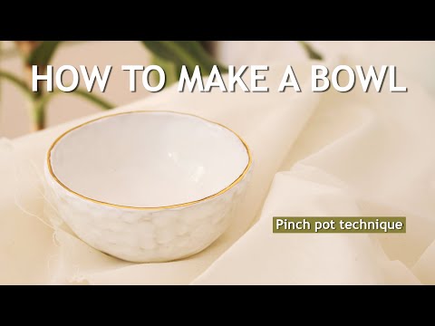 How to handbuild a CERAMIC BOWL - Pinch pot technique (the full process)