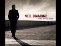 Neil Diamond - Girl You'll Be A Woman Soon