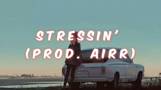Download lagu Nightcore - Stressin' (Prod. Airr) (Lyrics) mp3