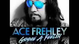 Ace Frehley - Gimme A Feelin'