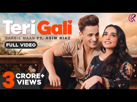 Teri Gali (Official Video) Barbie Maan Ft Asim Riaz | Vee | Guru Randhawa