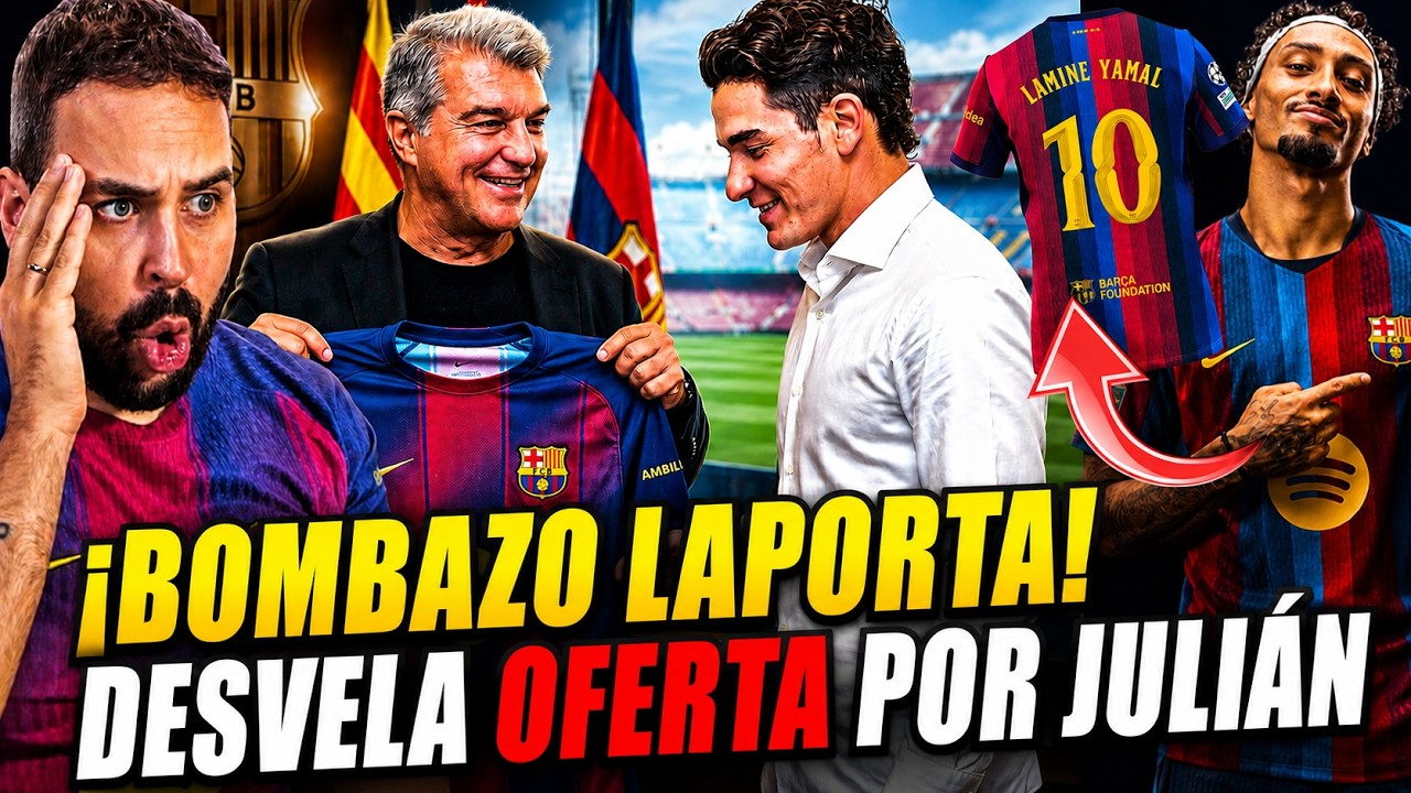 💣¡LAPORTA SUELTA la BOMBA! DESVELA OFERTA por JULIÁN ÁLVAREZ - OFICIAL: NUEVA CAMISETA del BARÇA