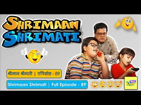 Shrimaan Shrimati | Full Episode 89